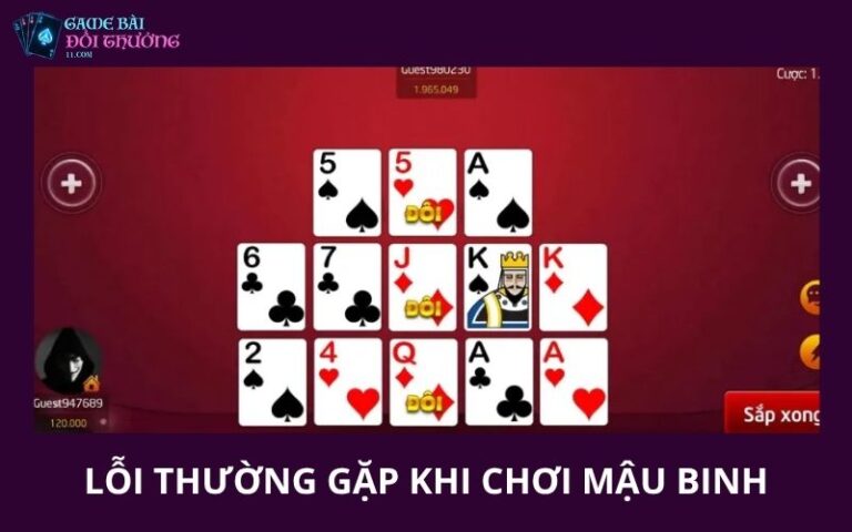 5 Loi Thuong Gap Khi Choi Mau Binh Va Cach Khac Phuc