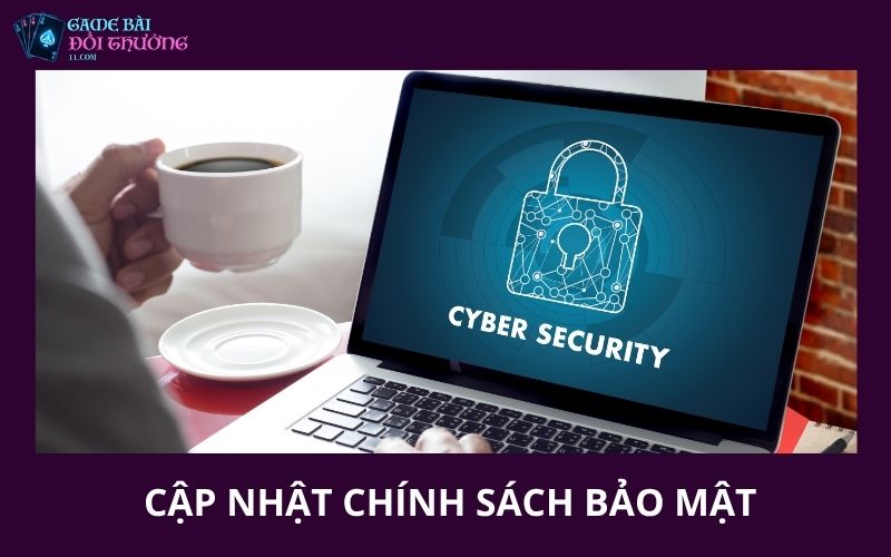 Chính Sách Bảo Mật 5 Cập nhật chính sách bảo mật