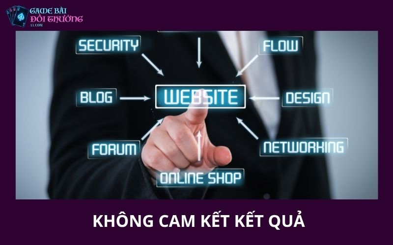 Không cam kết kết quả trong game bài đổi thưởng