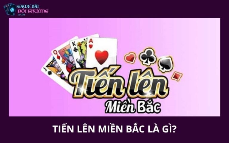 Tien Len Mien Bac La Gi Luat Choi Va Cach Danh